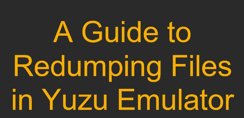 How to Redump Files Yuzu