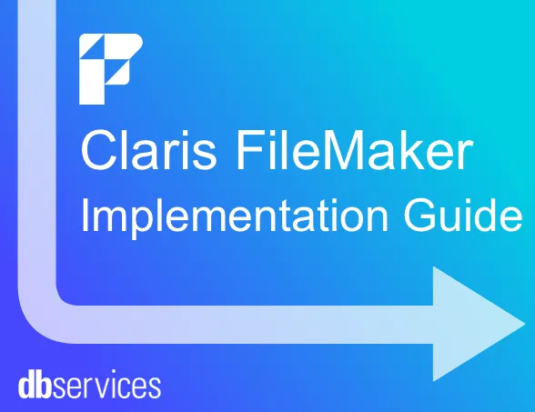 Claris FileMaker 21.1— Important Improvements to Boost Your App Development